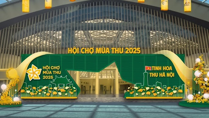 Hội chợ Mùa Thu 2025 – Mở rộng tầm nhìn, vươn tới đỉnh cao